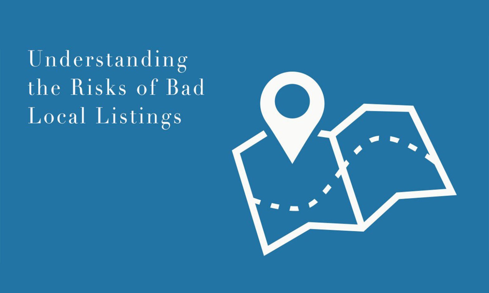Featured image for post: Understanding the Risks of Bad Local Listings