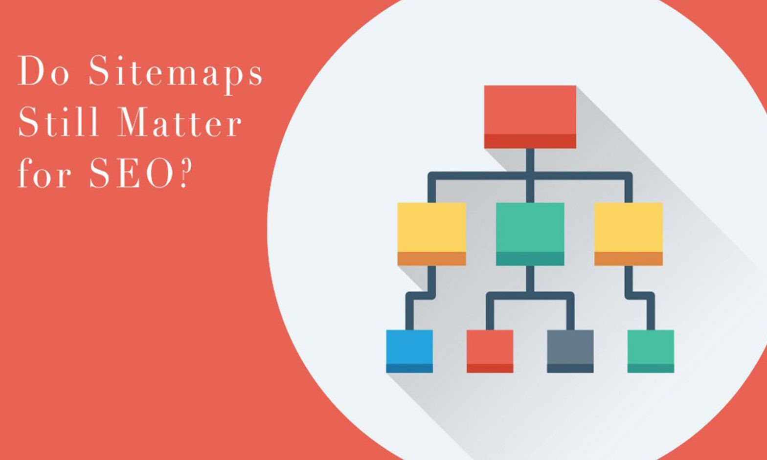 Featured image for post: Do Sitemaps Still Matter for SEO?
