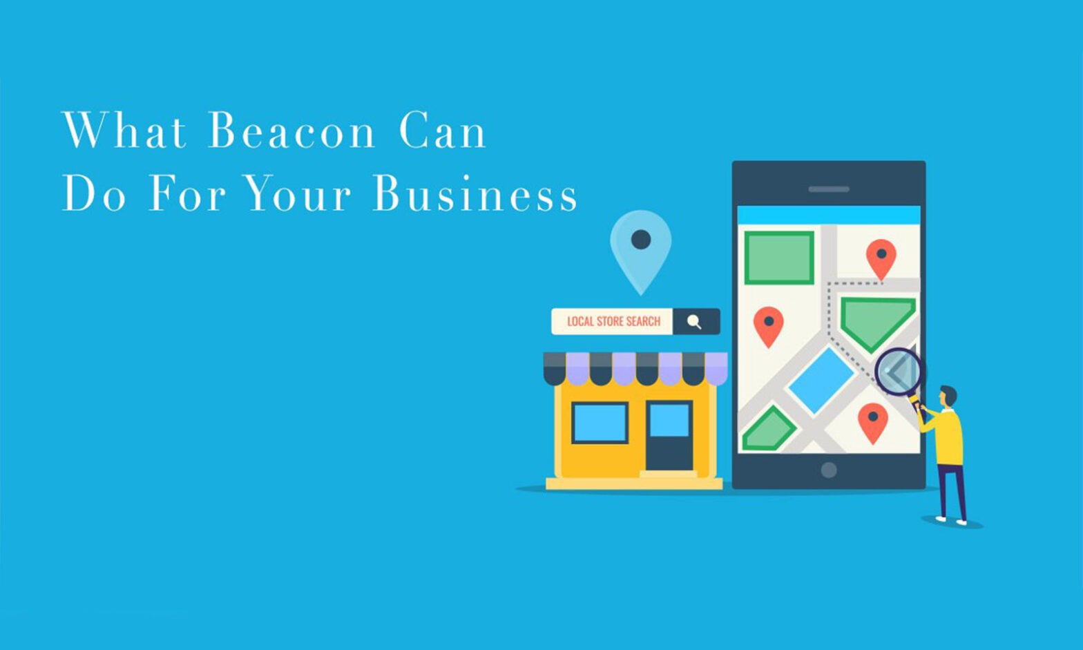 Featured image for post: How Google Beacons Can Work For Your Business