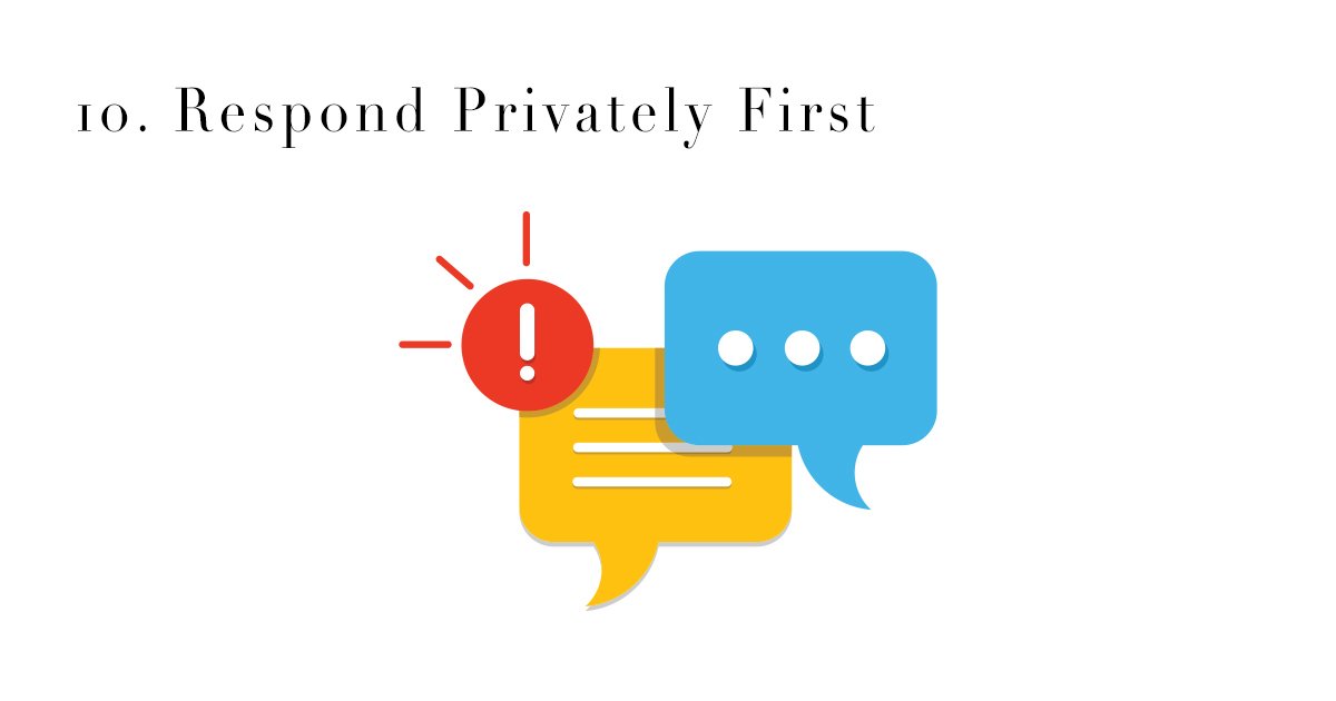 10. Respond Privately First