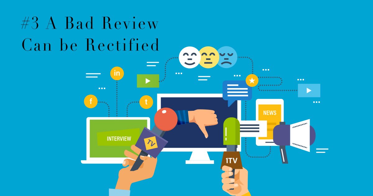 #3 A Bad Review Can be Rectified