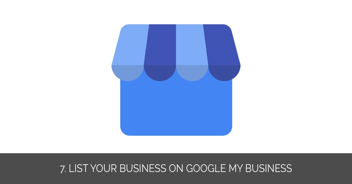 7. List Your Business on Google Business Profile