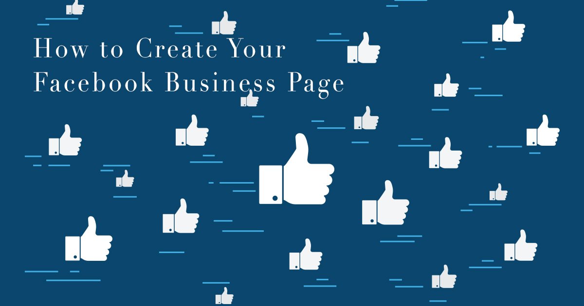 How to Create Your Facebook Business Page