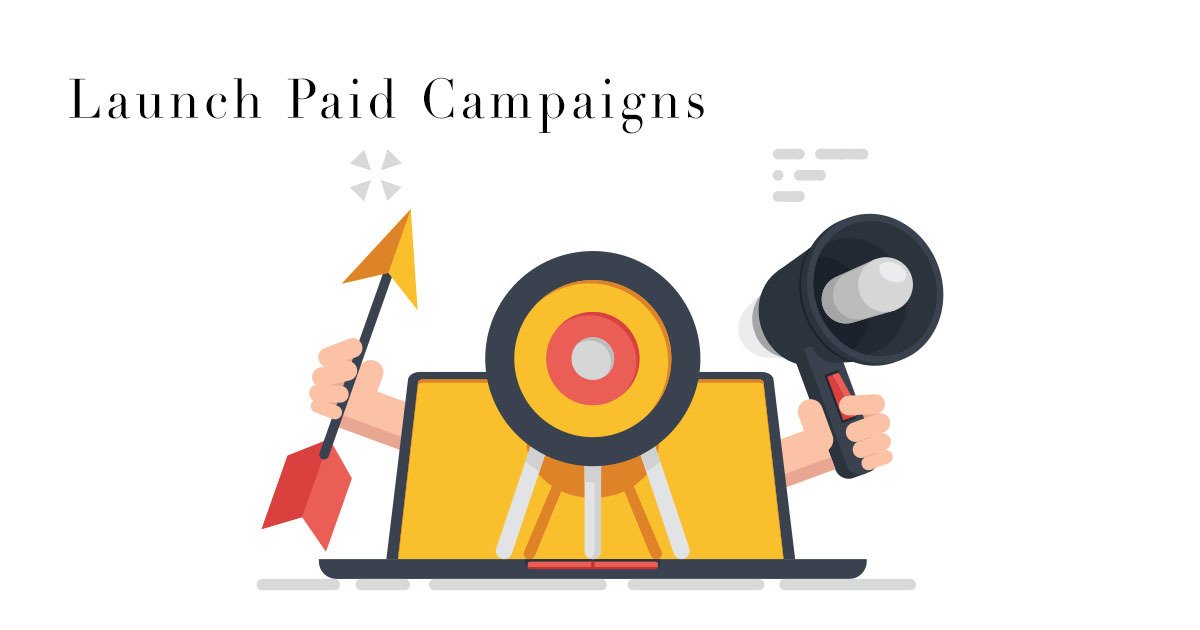 Launch Paid Campaigns