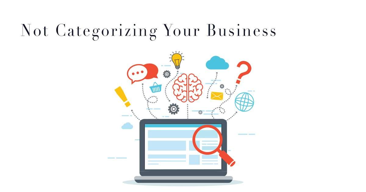 Not Categorizing Your Business