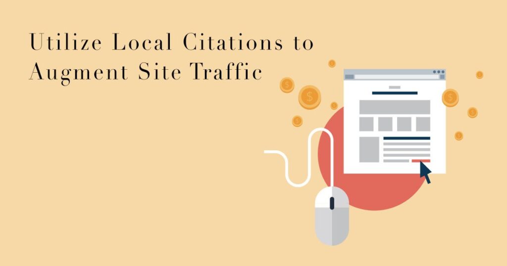 Utilize Local Citations to Augment Site Traffic