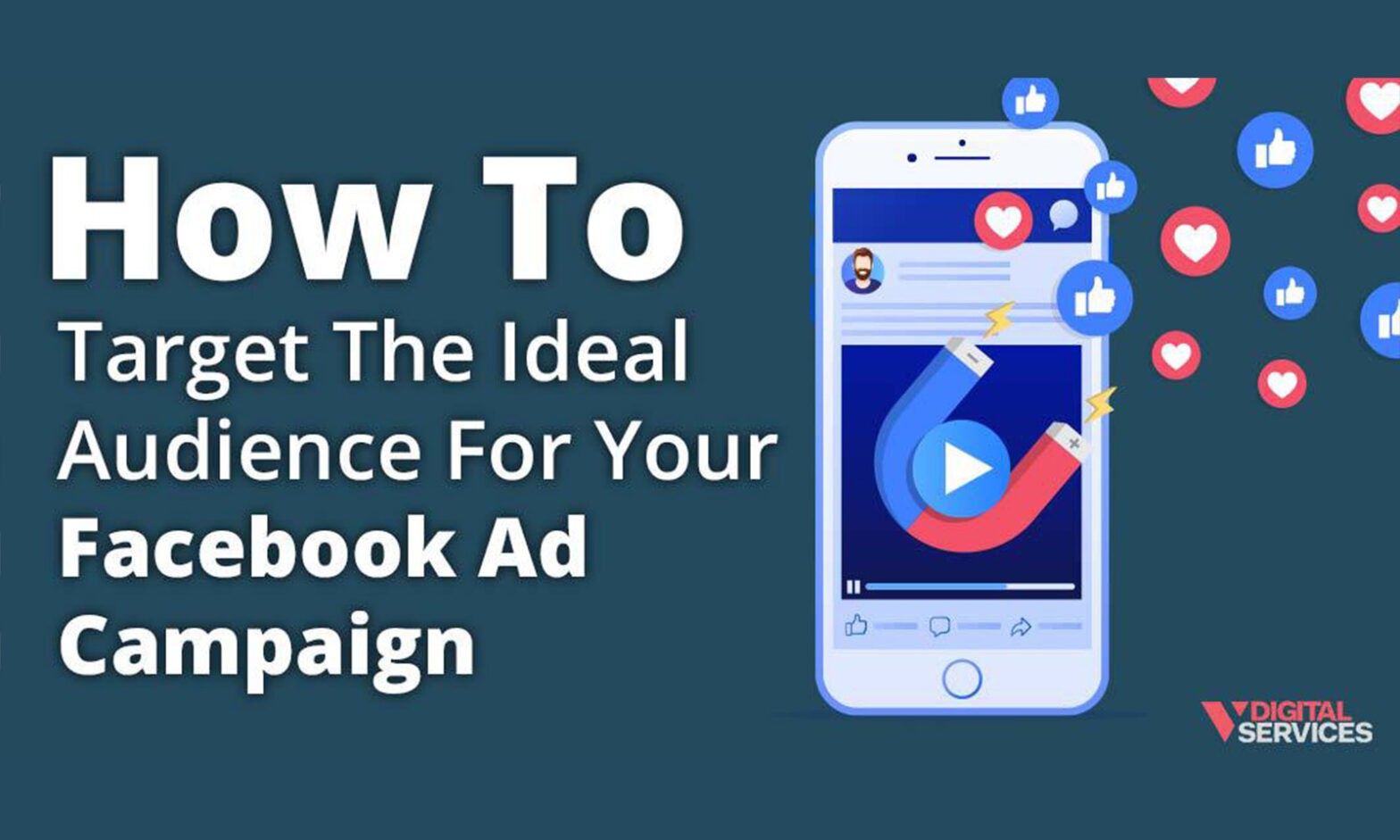 Featured image for post: How to Target the Ideal Audience for Your Facebook Ad Campaign
