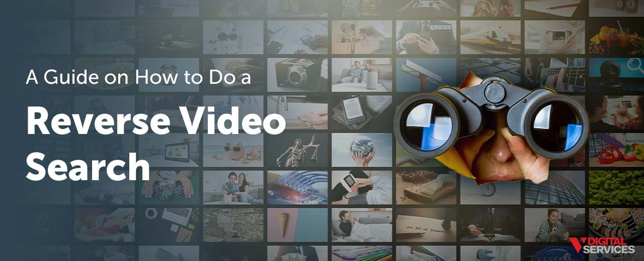 H1-A Guide on How to Do a Reverse Video Search
