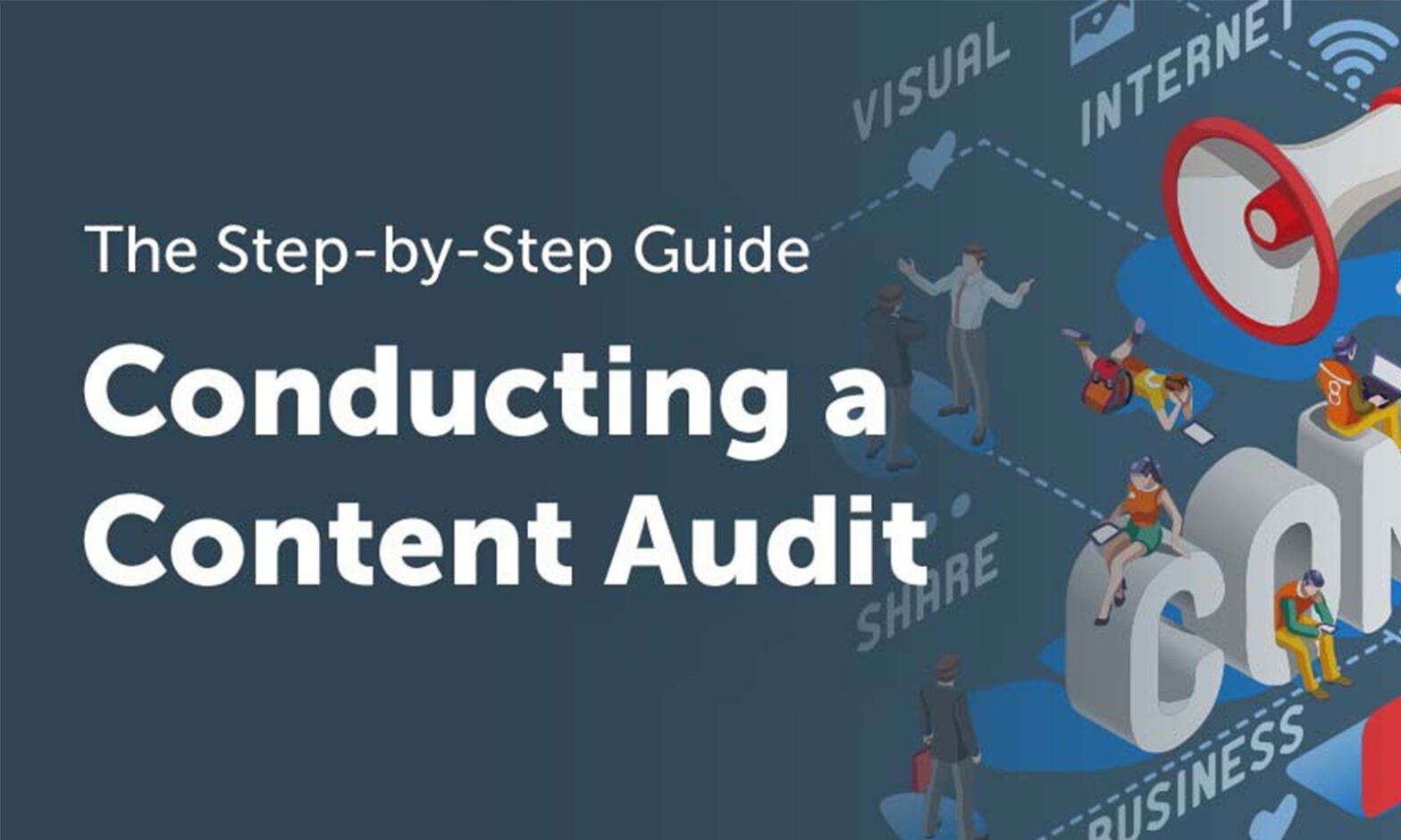 Step-by-Step Guide to Conducting a Content Audit
