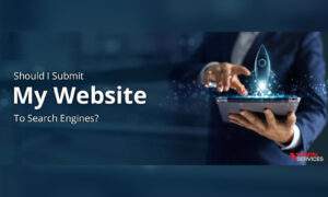 How to Submit Your Site to Search Engines