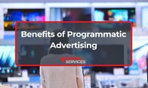 The Benefits of Programmatic Advertising