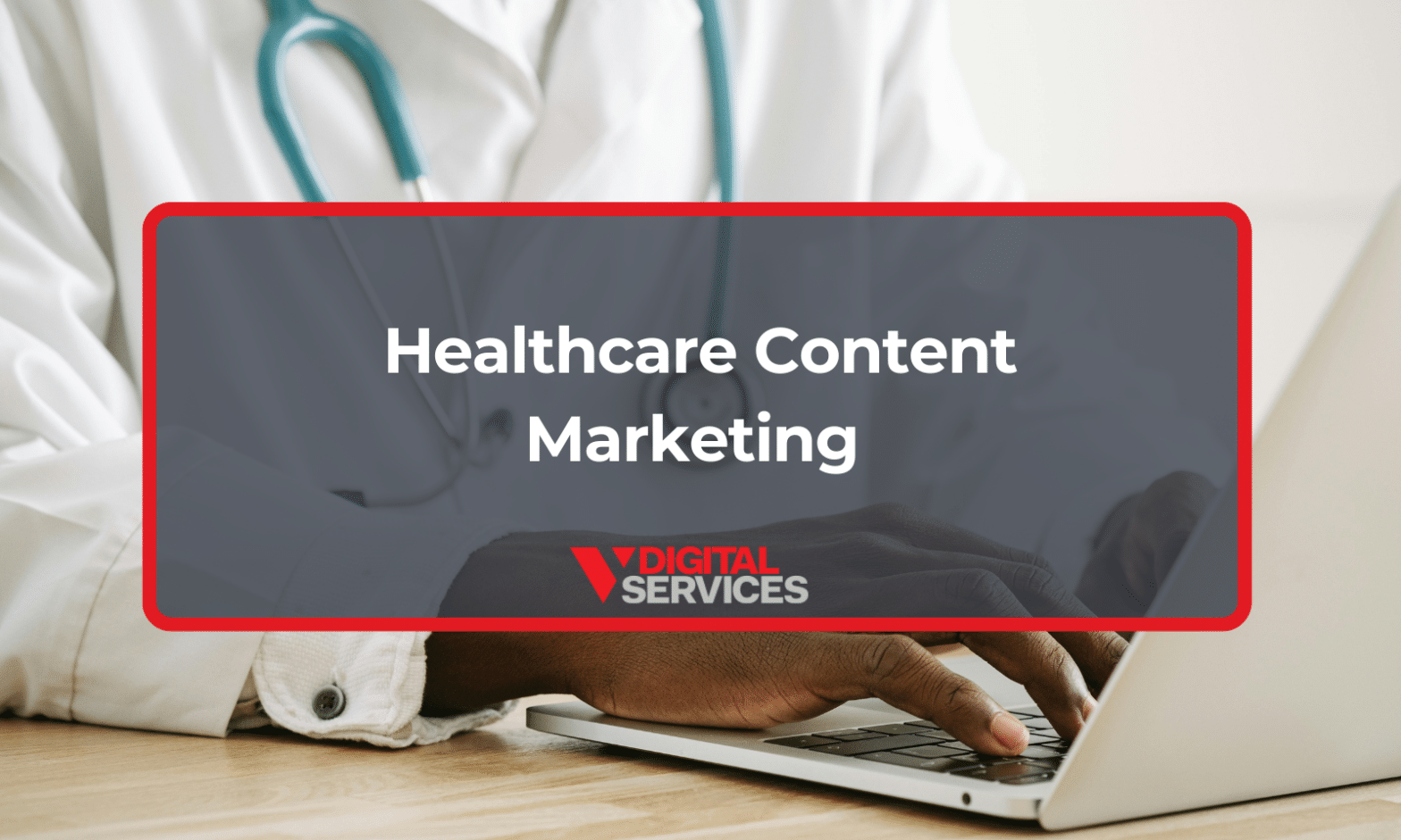 Featured image for post: Healthcare Content Marketing