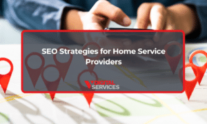 SEO Strategies for Home Service Providers